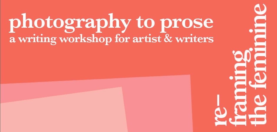 Photography to Prose: a writing workshop